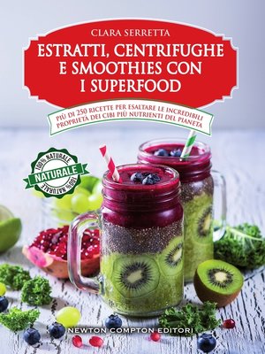 cover image of Estratti, centrifughe e smoothies con i superfood